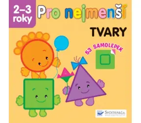 Svojtka & Co. Für die Kleinsten - Formen 2-3 Jahre / ab 2 Jahren