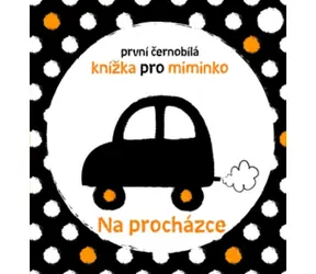 Svojtka & Co. Das erste Schwarz-Weiß-Buch für ein Baby - Auf einem Spaziergang / von Geburt an