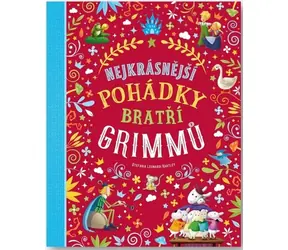 Svojtka & Co. Die schönsten Märchen der Brüder Grimm