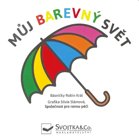Svojtka & Co. Meine bunte Welt / seit der Geburt
