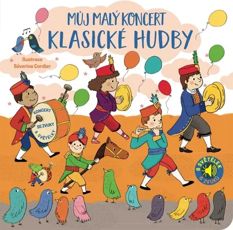 Svojtka & Co. Mein kleines klassisches Musikkonzert 