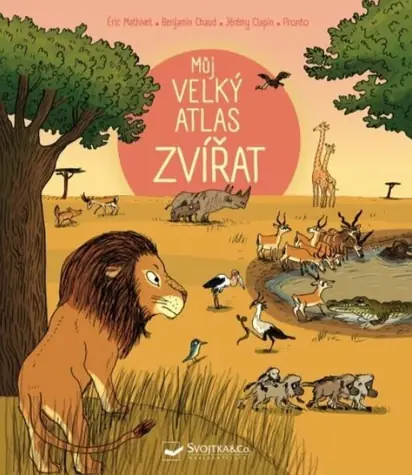 Svojtka & Co. Mein großer Tieratlas / ab 3 Jahren