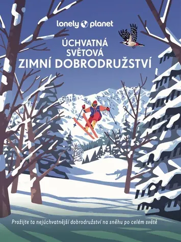 Svojtka & Co. Atemberaubende Winterabenteuer weltweit / ab 15 Jahren